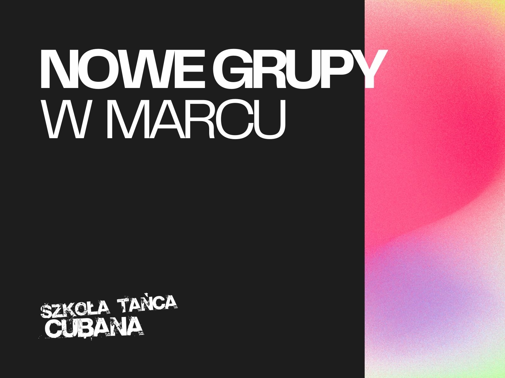 Nowe grupy w marcu